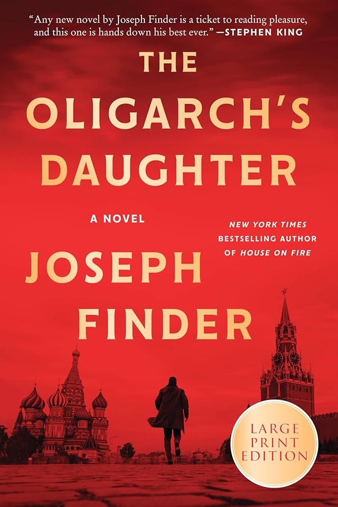 The cover of The Oligarch's Daughter by Joseph Finder